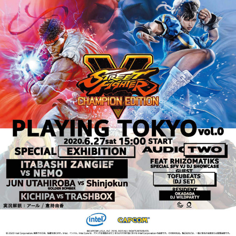 ライブストリーミングイベント『Intel Presents. SFV PLAYING TOKYO vol.0』でプロゲーマー達が手に汗握る激戦！